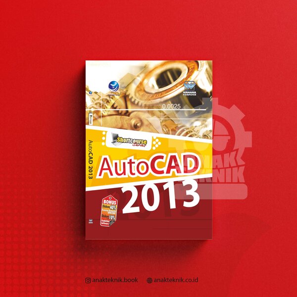 Shortcourse Series : AutoCAD 2013