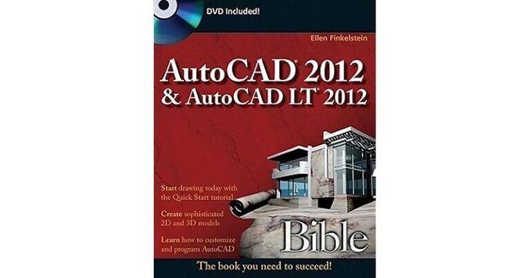  AutoCAD 2012 and AutoCAD LT 2012 Bible