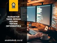 10 Karakter yang Sesuai untuk Anda yang Ingin Kuliah di Jurusan Teknik Informatika