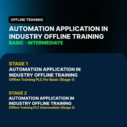 AUTOMATION APPLICATION IN INDUSTRY OFFLINE TRAINING (BASIC-INTERMEDIATE)